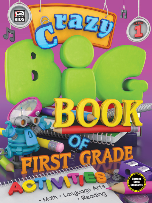 Title details for Crazy Big Book of First Grade Activities by Carson Dellosa Education - Available